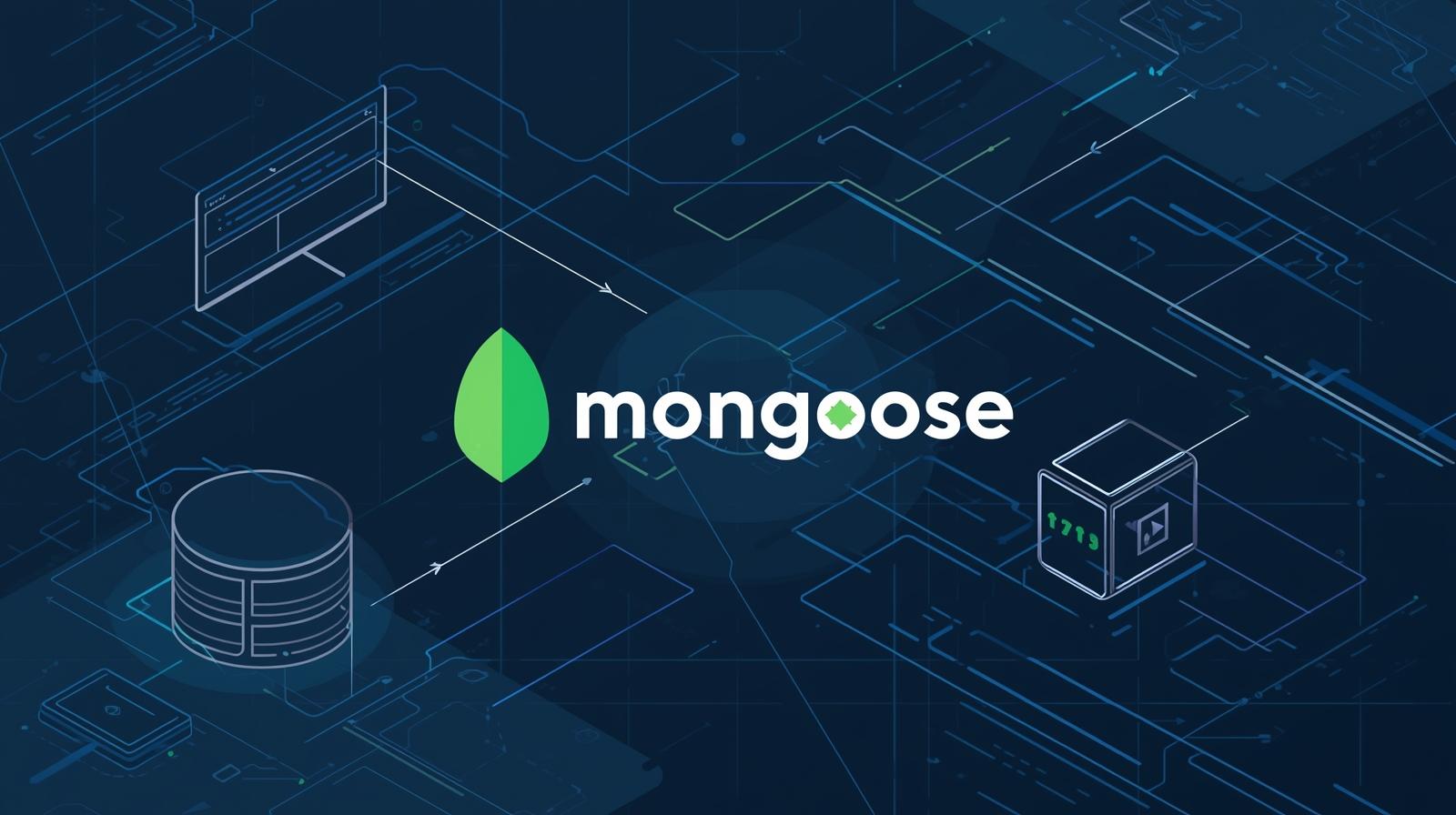 Mastering Mongoose for Node.js: A Complete Guide to MongoDB Object Modeling
