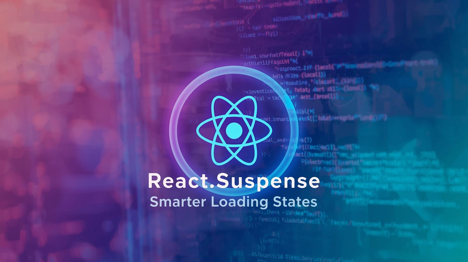 Mastering React Suspense: A Deep Dive into Smoother, Faster UIs